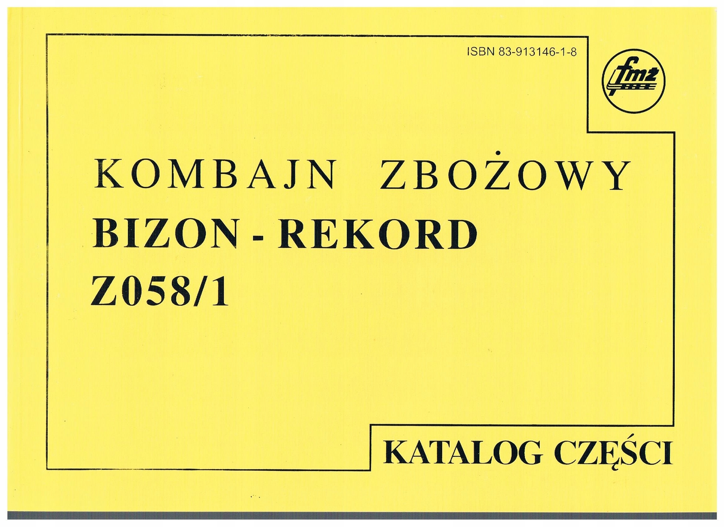 Katalóg náhradných dielov kombajn Bizon Rekord Z-058/1