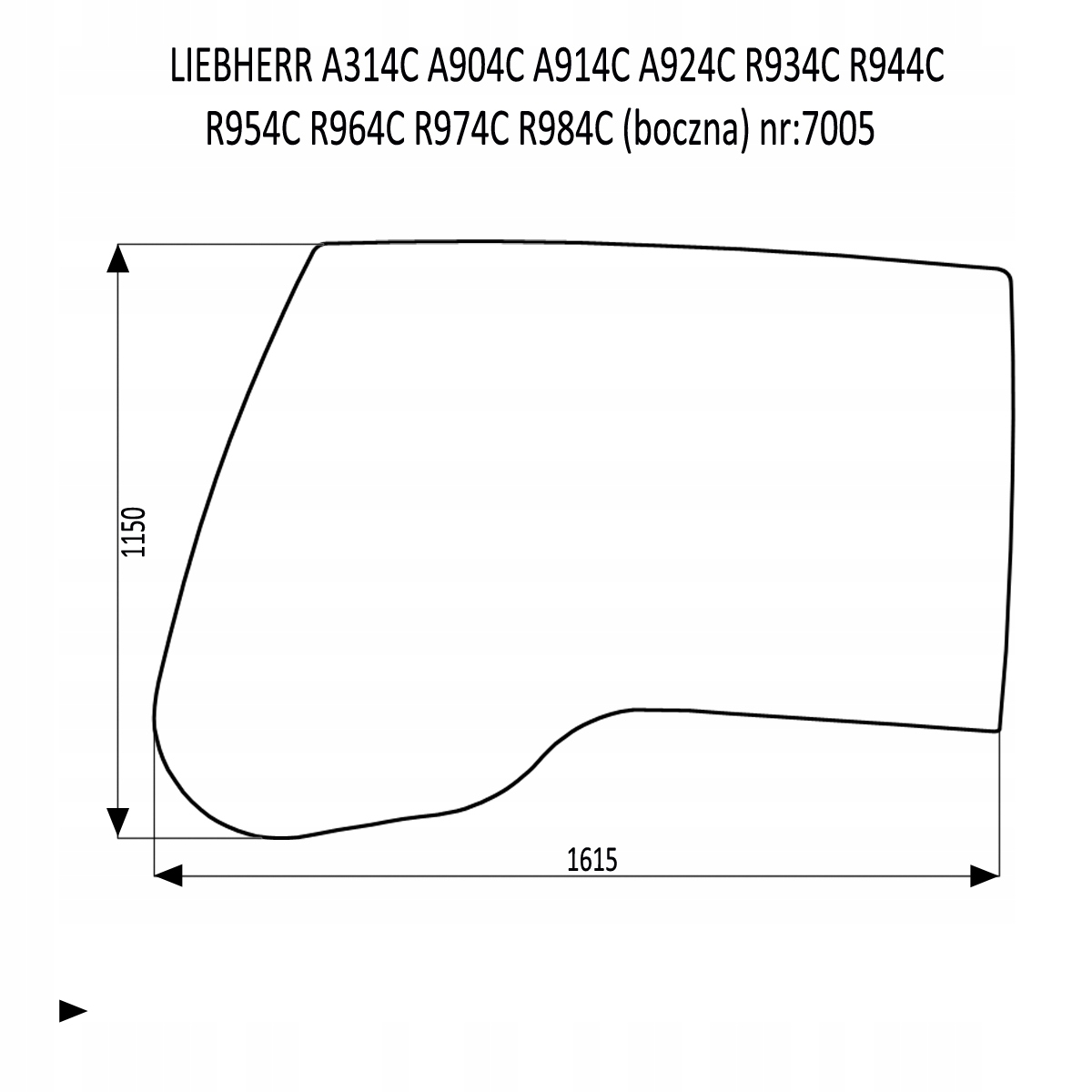 BOČNÉ OKNO LIEBHERR 311 314 904 914 924 934 942