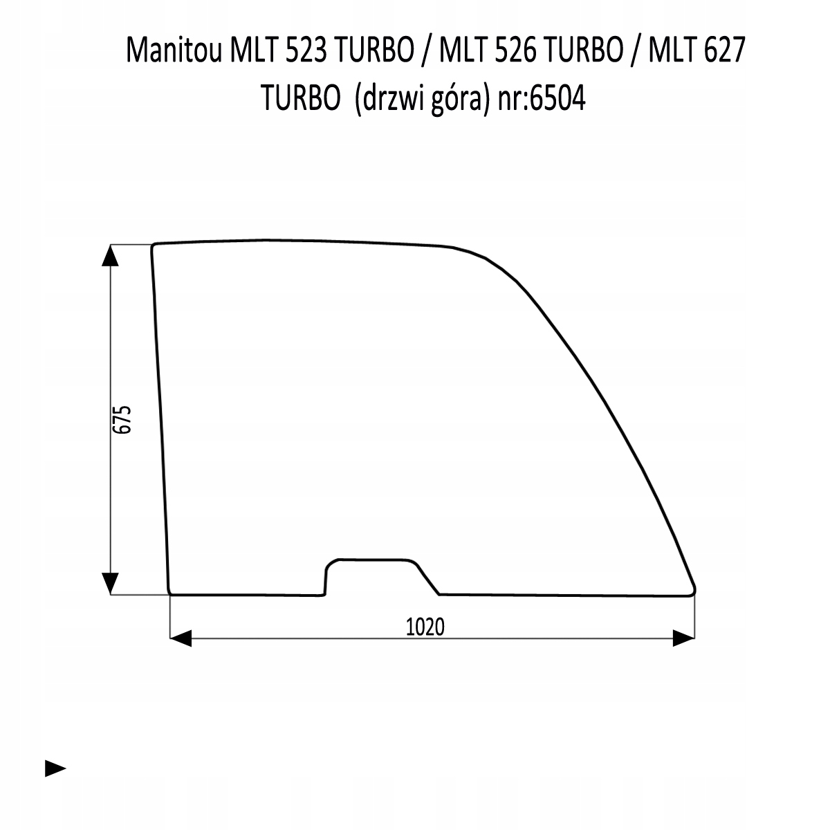 HORNÉ SKLO DO DVERÍ MANITOU MLT 523 526 627 TURBO