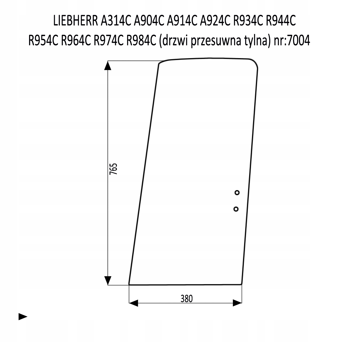 SKLENENÉ DVERE LIEBHERR 309 311 314 904 914 924 934