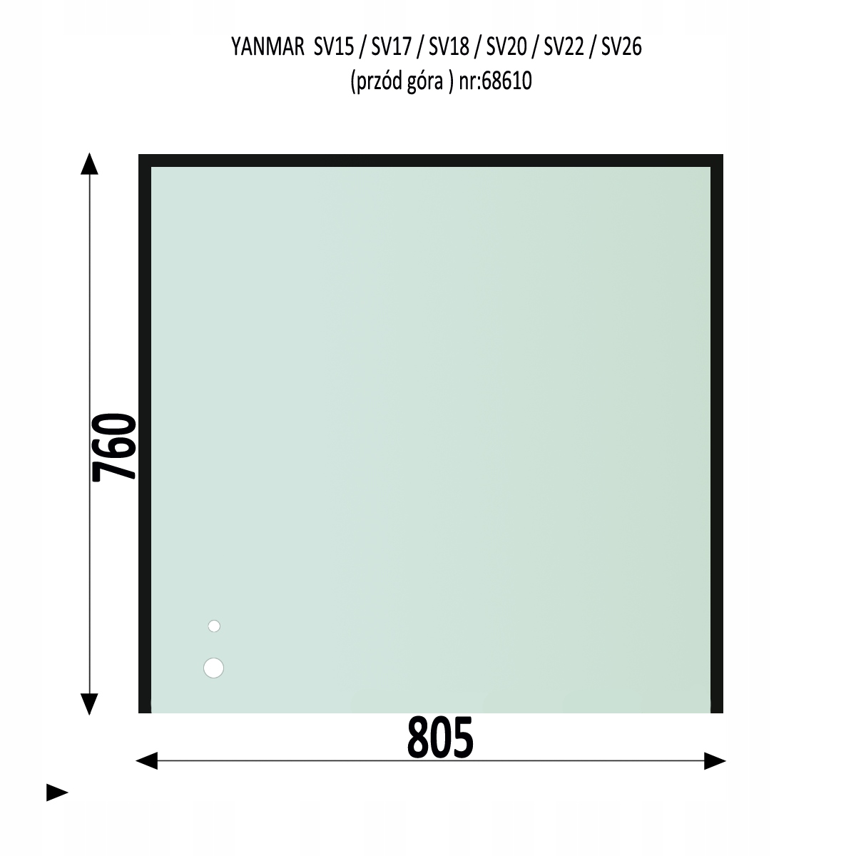 Predné sklo Yanmar SV15 SV17 SV18 SV20 SV22 SV26